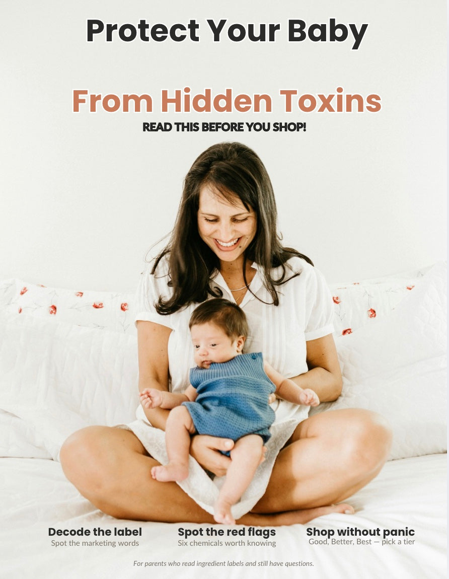 Protect Your Baby From Hidden Toxins